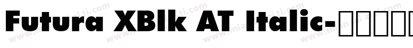 Futura XBlk AT Italic字体转换